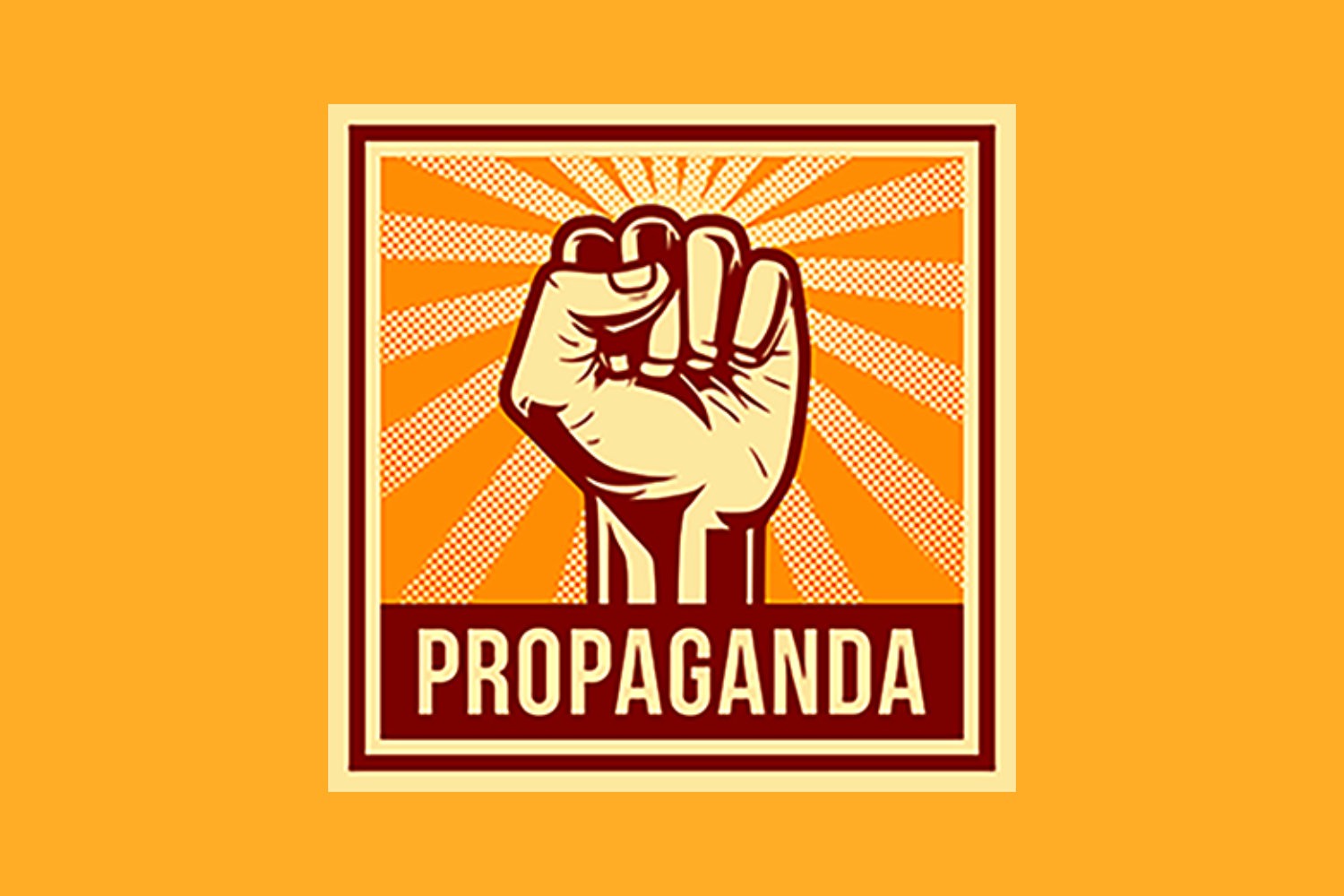 Plakatgrafik: Erhobene Faust über dem Schriftzug „Propaganda“