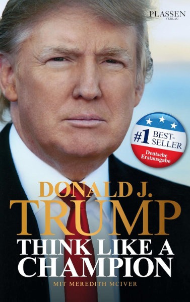 Buchcover: Donald J. Trump – Think like a Champion (Plassen)