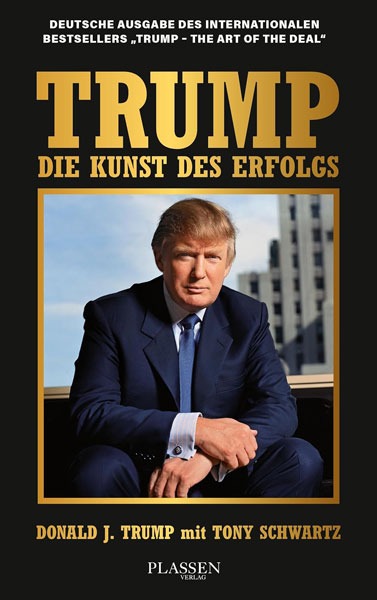 Buchcover: Donald J. Trump mit Tony Schwartz – Die Kunst des Erfolgs (Plassen)